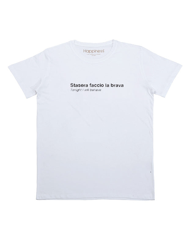 T-shirt Bambina - Stasera Faccio La Brava - Happiness Shop Online